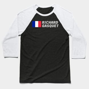 Richard Gasquet Baseball T-Shirt